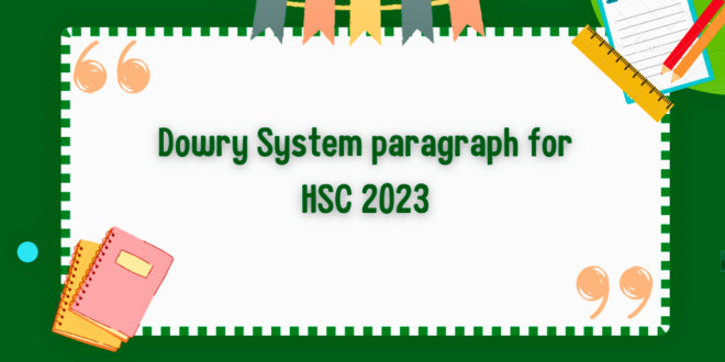 Dowry System paragraph for HSC 2023